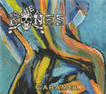 The Bones - Caramel - CD